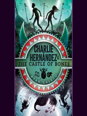 cover image of Charlie Hernández & the Castle of Bones